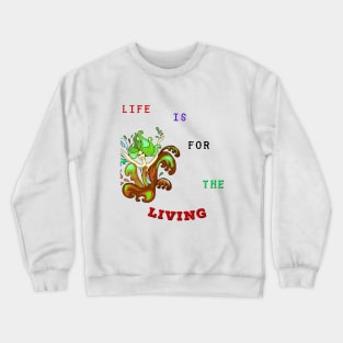 Live Your Life Crewneck Sweatshirt